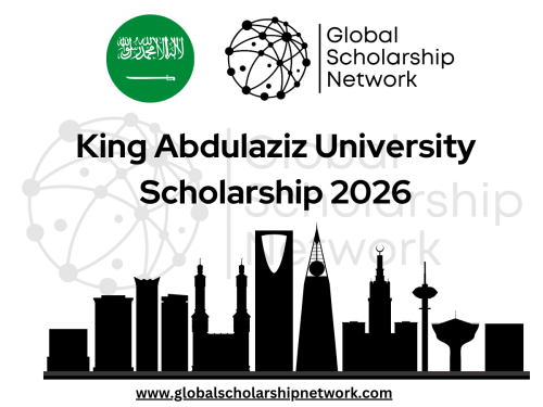King Abdulaziz University Scholarship 2026 in Saudi Arabia (Fully Funded | Study in Saudi Platform)