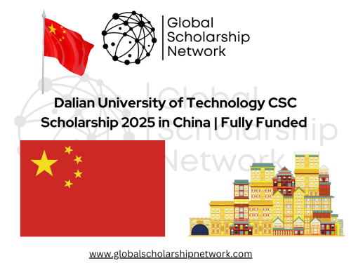 Dalian University of Technology CSC Scholarship 2025 in China - Fully Funded Opportunity for International Students