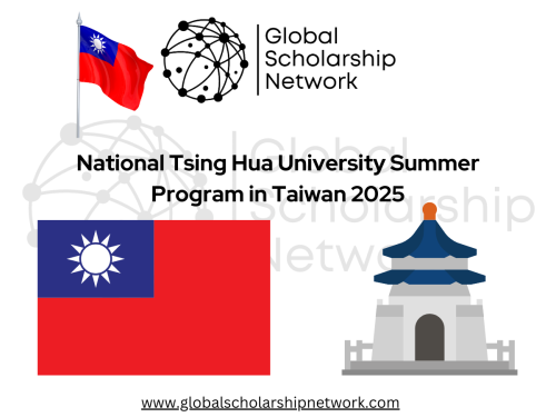 National Tsing Hua University Summer Program in Taiwan 2025 : A Prestigious Research Opportunity for Students