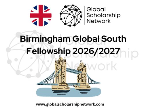 Birmingham Global South Fellowship 2026/27 in UK (Fully Funded | £1500 Monthly Stipend + Accommodation)